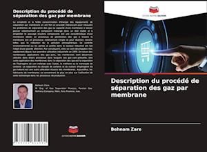 Description du procédé de séparation des gaz par membrane