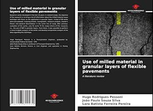 Use of milled material in granular layers of flexible pavements