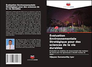 Évaluation Environnementale Stratégique pour des sciences de la vie durables