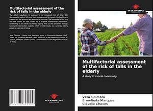 Multifactorial assessment of the risk of falls in the elderly