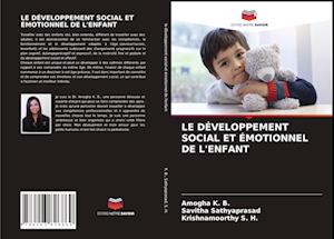 LE DÉVELOPPEMENT SOCIAL ET ÉMOTIONNEL DE L'ENFANT