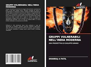 GRUPPI VULNERABILI NELL'INDIA MODERNA