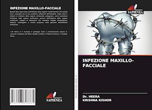 INFEZIONE MAXILLO-FACCIALE