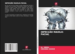 INFECÇÃO MAXILO-FACIAL