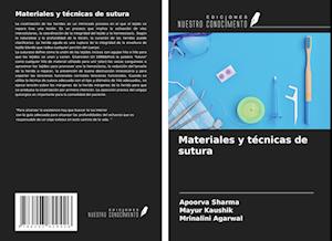 Materiales y técnicas de sutura