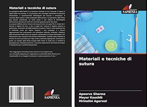 Materiali e tecniche di sutura