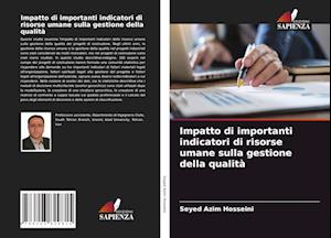 Impatto di importanti indicatori di risorse umane sulla gestione della qualità