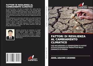 FATTORI DI RESILIENZA AL CAMBIAMENTO CLIMATICO