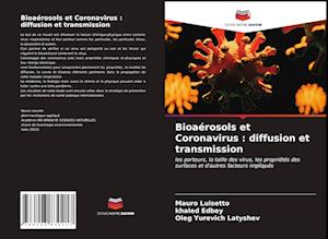 Bioaérosols et Coronavirus : diffusion et transmission