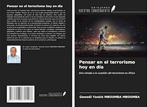 Pensar en el terrorismo hoy en día