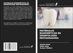 MATERIALES BIOMIMÉTICOS EN ODONTOLOGÍA RESTAURADORA