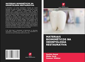 MATERIAIS BIOMIMÉTICOS NA ODONTOLOGIA RESTAURATIVA