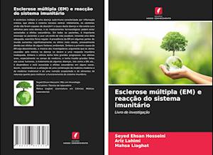 Esclerose múltipla (EM) e reacção do sistema imunitário