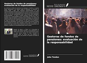 Gestoras de fondos de pensiones: evaluación de la responsabilidad