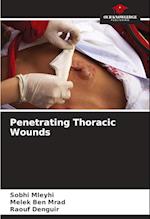 Penetrating Thoracic Wounds