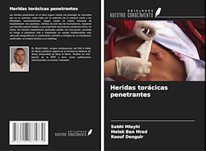 Heridas torácicas penetrantes