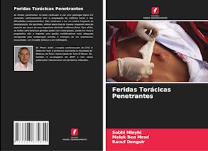 Feridas Torácicas Penetrantes