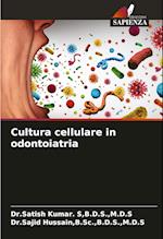 Cultura cellulare in odontoiatria