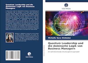 Quantum Leadership und die dominante Logik von Business Managern