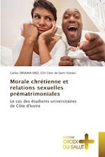 Morale chrétienne et relations sexuelles prématrimoniales