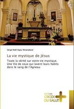 La vie mystique de Jésus