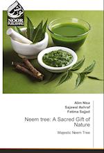 Neem tree: A Sacred Gift of Nature