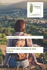 Le livre des chutes et des élans