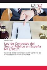 Ley de Contratos del Sector Público en España Nº 9/2017: