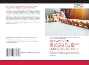 Mediacion En Entornos Virtuales En Enseñanza de Educacion Superior