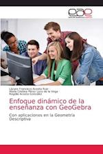 Enfoque dinámico de la enseñanza con GeoGebra
