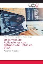 Desarrollo de Aplicaciones con Patrones de Datos en JAVA