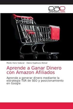 Aprende a Ganar Dinero con Amazon Afiliados