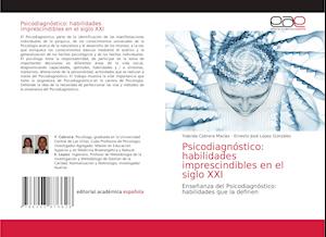 Psicodiagnóstico: habilidades imprescindibles en el siglo XXI