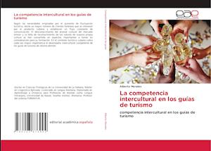 La competencia intercultural en los guías de turismo