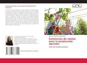 Estimación de costos para la producción agrícola