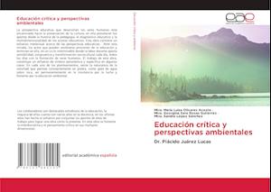 Educación crítica y perspectivas ambientales