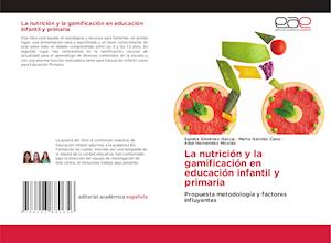 La nutrición y la gamificación en educación infantil y primaria