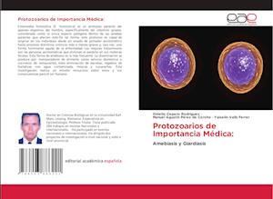 Protozoarios de Importancia Médica: