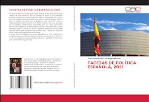 FACETAS DE POLÍTICA ESPAÑOLA, 2021