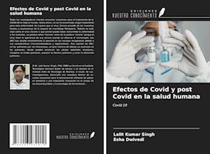 Efectos de Covid y post Covid en la salud humana