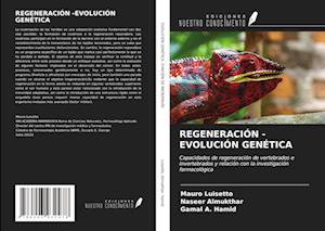 REGENERACIÓN -EVOLUCIÓN GENÉTICA