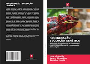 REGENERAÇÃO - EVOLUÇÃO GENÉTICA