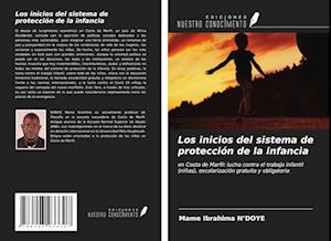 Los inicios del sistema de protección de la infancia