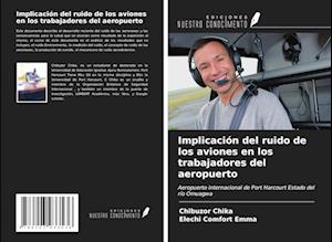 Implicación del ruido de los aviones en los trabajadores del aeropuerto