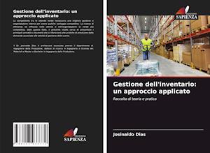 Gestione dell'inventario: un approccio applicato