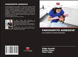 PARODONTITE AGRESSIVE