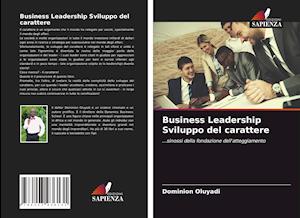 Business Leadership Sviluppo del carattere