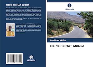 MEINE HEIMAT GUINEA