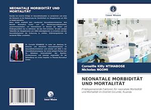 NEONATALE MORBIDITÄT UND MORTALITÄT