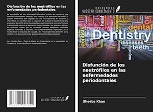 Disfunción de los neutrófilos en las enfermedades periodontales